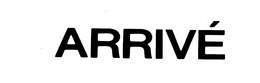 ARRIVE trademark