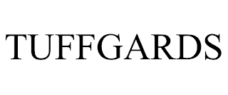 TUFFGARDS trademark