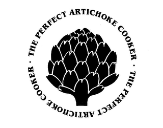 THE PERFECT ARTICHOKE COOKER trademark