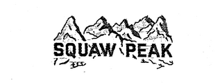 SQUAW PEAK trademark