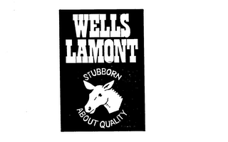 WELLS LAMONT STUBBORN ABOUT QUALITY