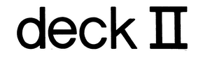 DECK II trademark