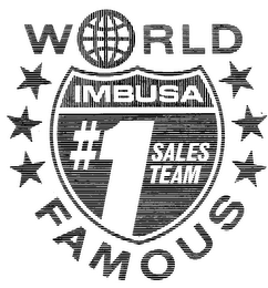 WORLD FAMOUS IMBUSA #1 SALES TEAM trademark