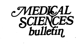 MEDICAL SCIENCES BULLETIN trademark