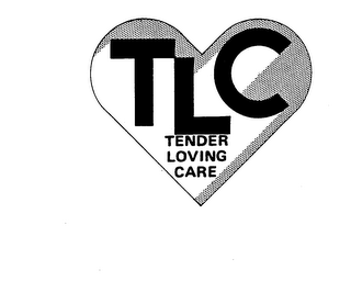 TLC TENDER LOVING CARE