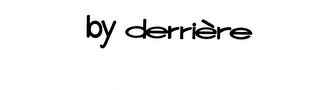BY DERRIERE trademark