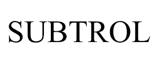 SUBTROL trademark