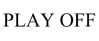 PLAY OFF trademark