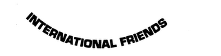 INTERNATIONAL FRIENDS trademark