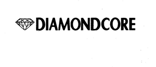 DIAMOND CORE trademark