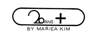 20 ANS + BY MARIEA KIM trademark