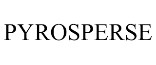 PYROSPERSE trademark