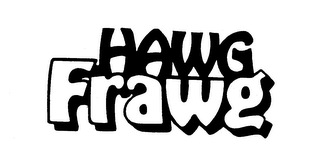 HAWG FRAWG trademark