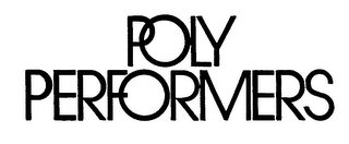 POLY PERFORMERS