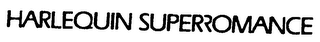 HARLEQUIN SUPERROMANCE