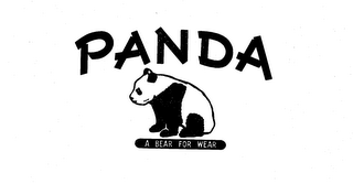 PANDA A BEAR FOR WEAR