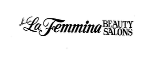 JOAN M. CABLE'S LA FEMMINA BEAUTY SALONS