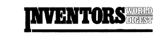 INVENTORS WORLD DIGEST