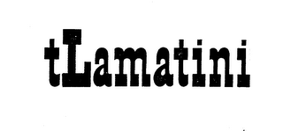 TLAMATINI trademark