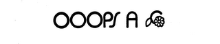 OOOPS A trademark