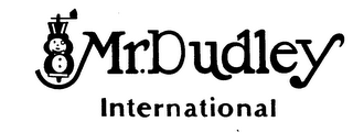 MR. DUDLEY INTERNATIONAL trademark
