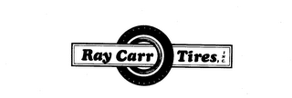 RAY CAR TIRES INC trademark
