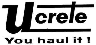 UCRETE trademark