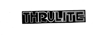 THRULITE