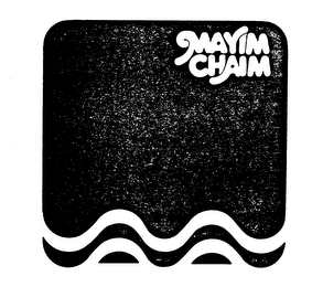 MAYIM CHAIM