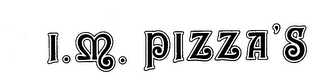 I.M. PIZZA'S trademark