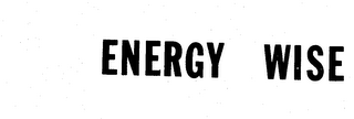 ENERGY WISE trademark