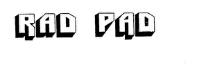 RAD PAD