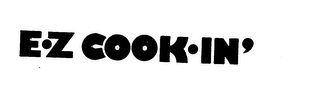 E.Z COOK.IN' trademark