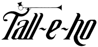 TALL-E-HO