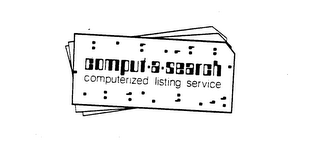 COMPUT-A-SEARCH COMPUTERIZED LISTING SERVICE