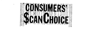 CONSUMERS' $CAN CHOICE