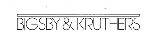 BIGSBY & KRUTHERS trademark