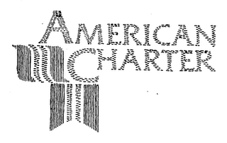 AMERICAN CHARTER