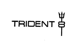 TRIDENT 8