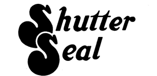 SHUTTER SEAL trademark