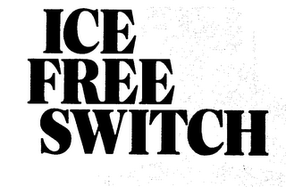 ICE FREE SWITCH trademark