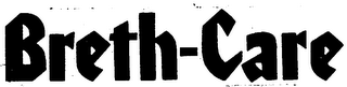 BRETH-CARE trademark