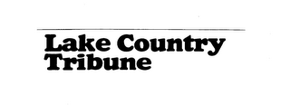 LAKE COUNTRY TRIBUNE trademark
