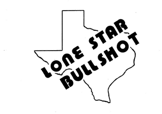 LONE STAR BULL SHOT trademark