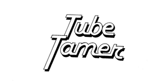 TUBE TAMER trademark