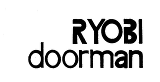 RYOBI DOORMAN trademark