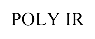 POLY IR trademark