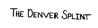 THE DENVER SPLINT trademark