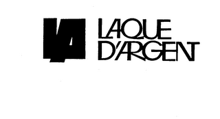 LA LAQUE D'ARGENT trademark