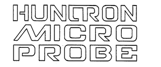 HUNTRON MICRO PROBE